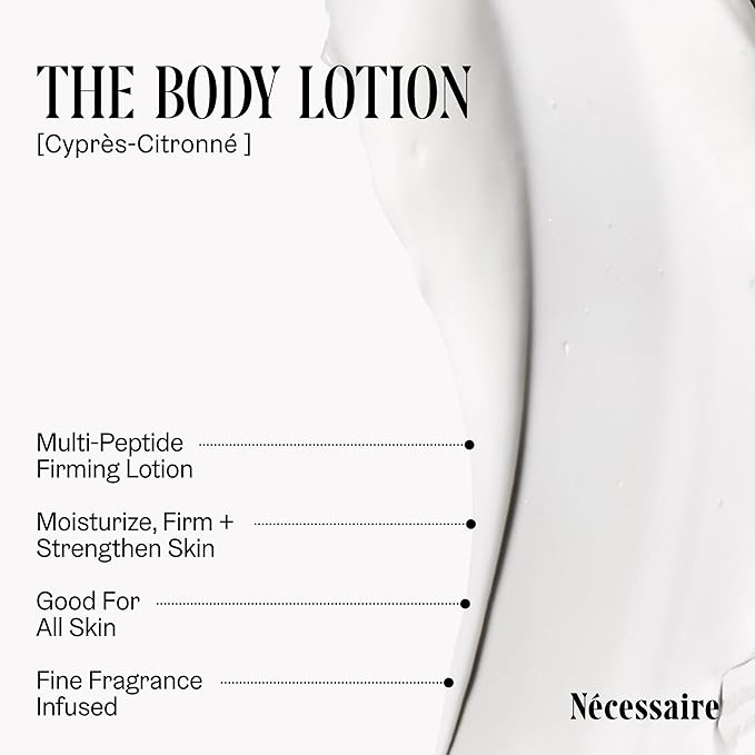 Nécessaire The Body Lotion Cyprès-Citronné – Multi-Peptide Moisturizer - Firming Body Lotion for Women + Men. 2.5% Niacinamide. Dermatologist-Tested, Vegan. Hypoallergenic for Sensitive Skin. 15.2oz
