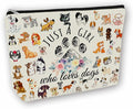 Dog Mom Makeup Bag Easter Gift: Cute Cosmetic Bag Just A Girl Who Loves Dogs For Daughters, Sisters, Friends,Teen Girls & Women.Ideal Gift For Travel, Birthdays, & Christmas.