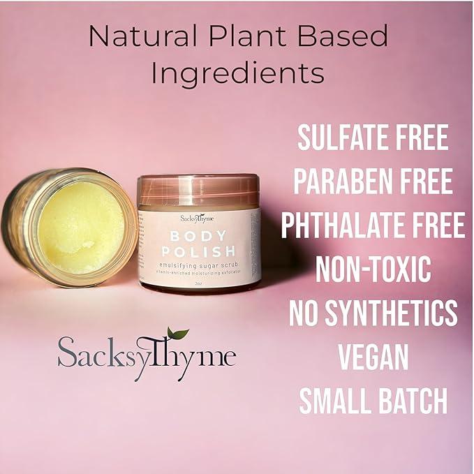 Sacksy Thyme Body Polish - Body Scrub for Soft Silky Skin - Vitamin-Enriched Moisturizing Exfoliator - Plant Based, Vegan, Non-Toxic - All Natural Luxurious Goodness - Made in USA (4oz)
