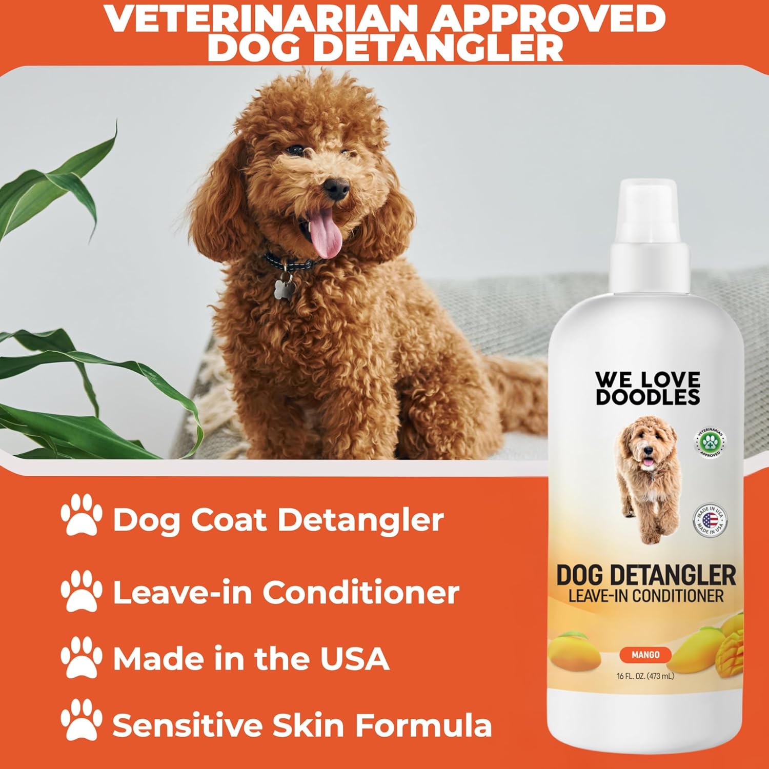 We Love Doodles Dog Detangler Spray - Leave-in Conditioner for Dogs - Dog Detangling Spray - Dematting Spray for Dogs - Tangle Remover - Made in The USA - Large 16 fl oz (Mango)