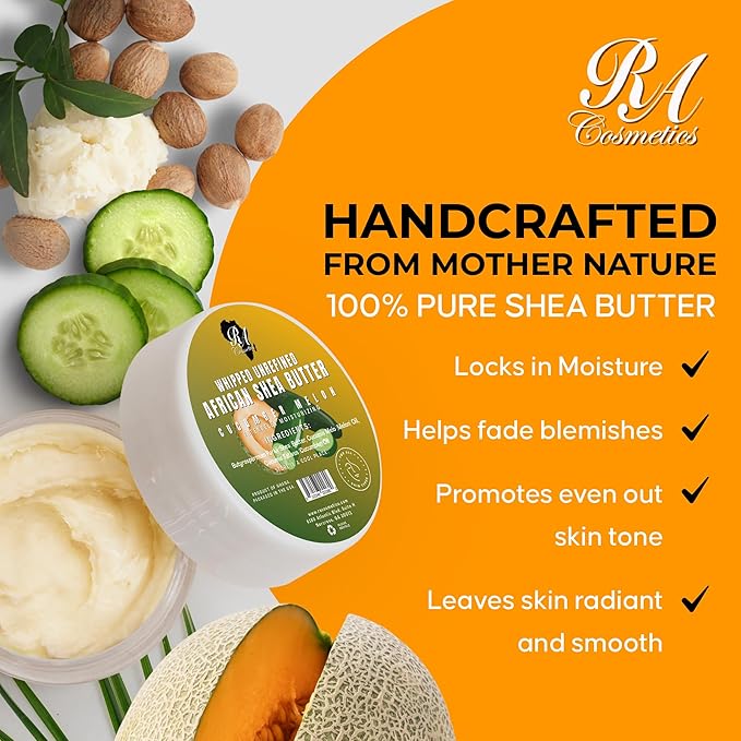 RA COSMETICS Whipped Shea Butter Cucumber-Melon - 6oz | 100% Pure & Natural African Shea Butter for Men & Women - Ultimate Handcrafted Moisturizer with Essential Vitamins for Radiant Skin