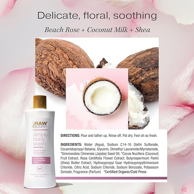 RAW SUGAR Simply Body Wash, Beach Rose + Coconut Milk + Shea (25 Fl Oz, Pack of 3) Sensitive Skin Bath Soap, Formulated without SLS/SLES & Parabens…